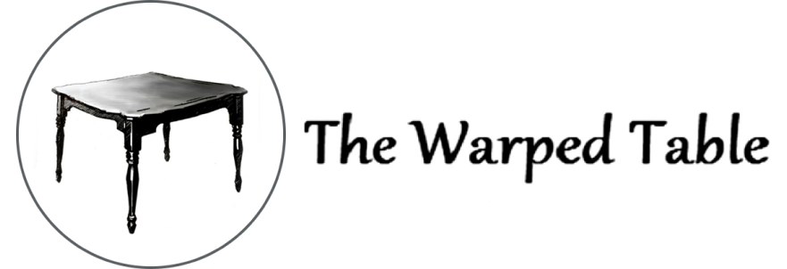 The Warped Table